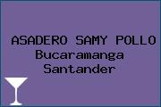 ASADERO SAMY POLLO Bucaramanga Santander