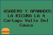Ver asadero y apanados la ricura la 4 cartago valle del cauca ASADERO Y APANADOS LA RICURA LA 4 Cartago Valle Del Cauca