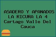 ASADERO Y APANADOS LA RICURA LA 4 Cartago Valle Del Cauca