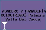 ASADERO Y PANADERÍA QUIQUIRIQUÍ Palmira Valle Del Cauca