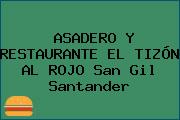 ASADERO Y RESTAURANTE EL TIZÓN AL ROJO San Gil Santander