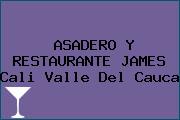 ASADERO Y RESTAURANTE JAMES Cali Valle Del Cauca
