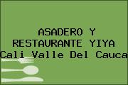 ASADERO Y RESTAURANTE YIYA Cali Valle Del Cauca