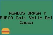 ASADOS BRASA Y FUEGO Cali Valle Del Cauca