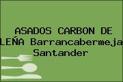 ASADOS CARBON DE LEÑA Barrancabermeja Santander