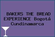 BAKERS THE BREAD EXPERIENCE Bogotá Cundinamarca