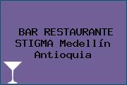 Ver bar restaurante stigma medellin antioquia BAR RESTAURANTE STIGMA Medellín Antioquia