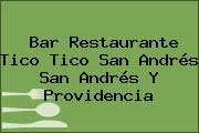 Bar Restaurante Tico Tico San Andrés San Andrés Y Providencia