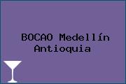 Ver bocao medellin antioquia BOCAO Medellín Antioquia