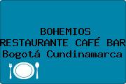 BOHEMIOS RESTAURANTE CAFÉ BAR Bogotá Cundinamarca