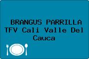 BRANGUS PARRILLA TFV Cali Valle Del Cauca