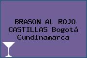BRASON AL ROJO CASTILLAS Bogotá Cundinamarca