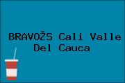 BRAVO®S Cali Valle Del Cauca
