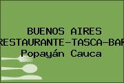 BUENOS AIRES RESTAURANTE-TASCA-BAR Popayán Cauca