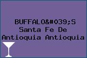 BUFFALO'S Santa Fe De Antioquia Antioquia