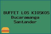 BUFFET LOS KIOSKOS Bucaramanga Santander