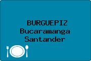 BURGUEPIZ Bucaramanga Santander