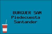 BURGUER SAM Piedecuesta Santander
