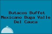 Butacos Buffet Mexicano Buga Valle Del Cauca