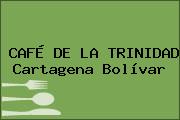 CAFÉ DE LA TRINIDAD Cartagena Bolívar