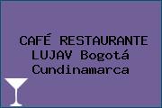 CAFÉ RESTAURANTE LUJAV Bogotá Cundinamarca