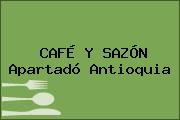CAFÉ Y SAZÓN Apartadó Antioquia