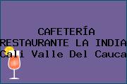 CAFETERÍA RESTAURANTE LA INDIA Cali Valle Del Cauca