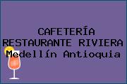 CAFETERÍA RESTAURANTE RIVIERA Medellín Antioquia