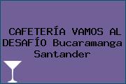 CAFETERÍA VAMOS AL DESAFÍO Bucaramanga Santander