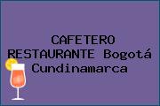 CAFETERO RESTAURANTE Bogotá Cundinamarca