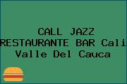 CALL JAZZ RESTAURANTE BAR Cali Valle Del Cauca