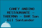 CANEY ANDINO RESTAURANTE - TABERNA - BAR San Gil Santander