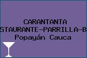 CARANTANTA RESTAURANTE-PARRILLA-BAR Popayán Cauca