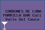 Ver carbones de luna parrilla bar cali valle del cauca CARBONES DE LUNA PARRILLA BAR Cali Valle Del Cauca
