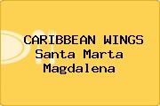 CARIBBEAN WINGS Santa Marta Magdalena