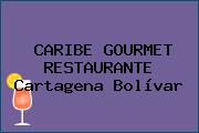 CARIBE GOURMET RESTAURANTE Cartagena Bolívar