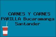 CARNES Y CARNES PARILLA Bucaramanga Santander