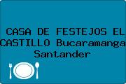 CASA DE FESTEJOS EL CASTILLO Bucaramanga Santander