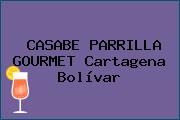 CASABE PARRILLA GOURMET Cartagena Bolívar