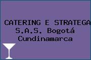 CATERING E STRATEGA S.A.S. Bogotá Cundinamarca