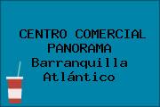 CENTRO COMERCIAL PANORAMA Barranquilla Atlántico