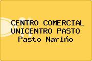 CENTRO COMERCIAL UNICENTRO PASTO Pasto Nariño