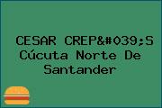 CESAR CREP'S Cúcuta Norte De Santander