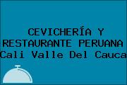 CEVICHERÍA Y RESTAURANTE PERUANA Cali Valle Del Cauca