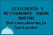 CEVICHERÍA Y RESTAURANTE SABOR MARINO Barrancabermeja Santander