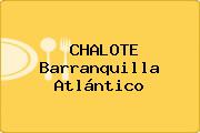 CHALOTE Barranquilla Atlántico