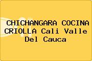 CHICHANGARA COCINA CRIOLLA Cali Valle Del Cauca