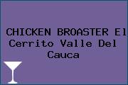 CHICKEN BROASTER El Cerrito Valle Del Cauca