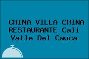 CHINA VILLA CHINA RESTAURANTE Cali Valle Del Cauca