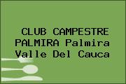 CLUB CAMPESTRE PALMIRA Palmira Valle Del Cauca